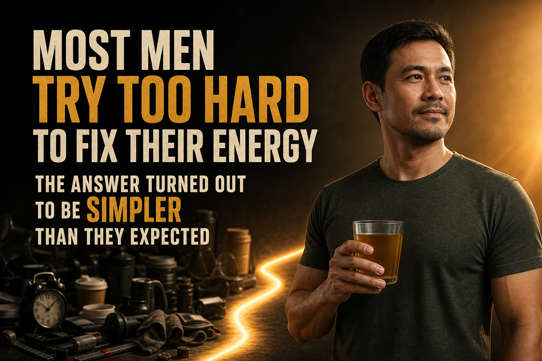Most men try too hard to fix their energy